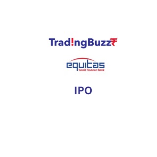 Equitas Small Finance IPO